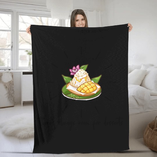 there s always room for desserts-Mango Sticky Rice Fleece Blankets