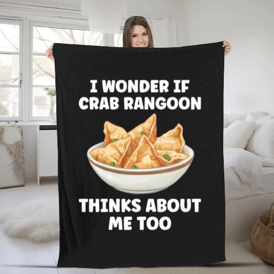 If Crab Rangoon Thinks about Me Too Funny Fleece Blankets
