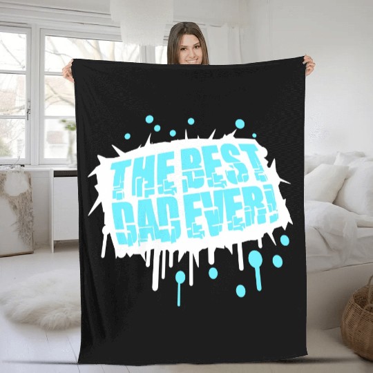 The Best Dad Ever Coolest Daddy in the World Love Fleece Blankets