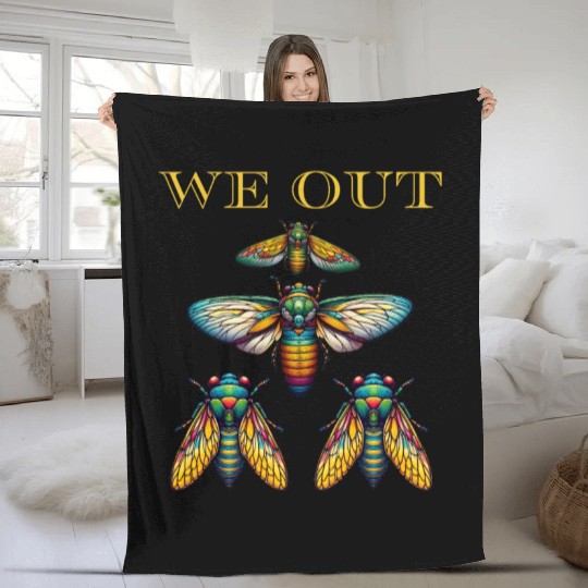 Funny Cicada We Out Cute Cicada Brood Emergence Fleece Blankets