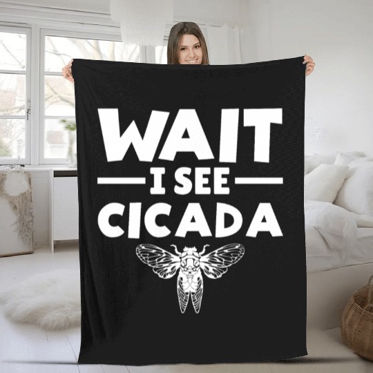 Wait I See Cicada, Funny Colorful Cicada Spring Fleece Blankets