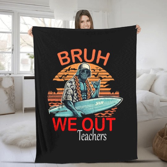 bruh we out teachers traduction and peace Fleece Blankets