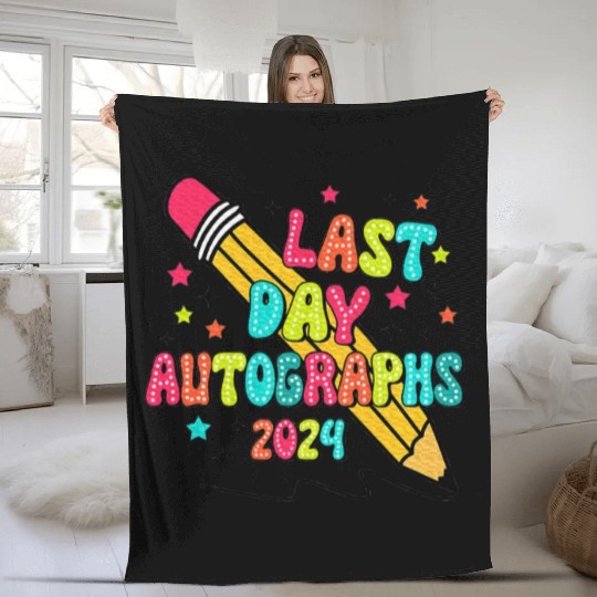 Last Day Autographs Last Day of School Teacher Day Fleece Blankets