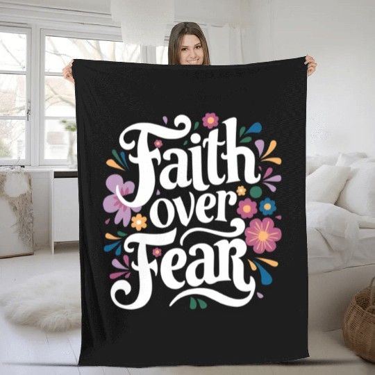 Faith over Fear Fleece Blankets