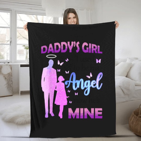 Daddy's Girl I Used to be His Angel Now He's Mine, Fleece Blankets