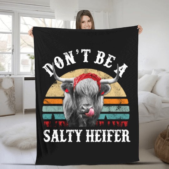Don't Be A Salty Heifer Cute Highland Cow Lover Fleece Blankets