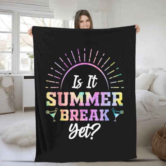 Summer Break Teacher appreciation Fleece Blankets
