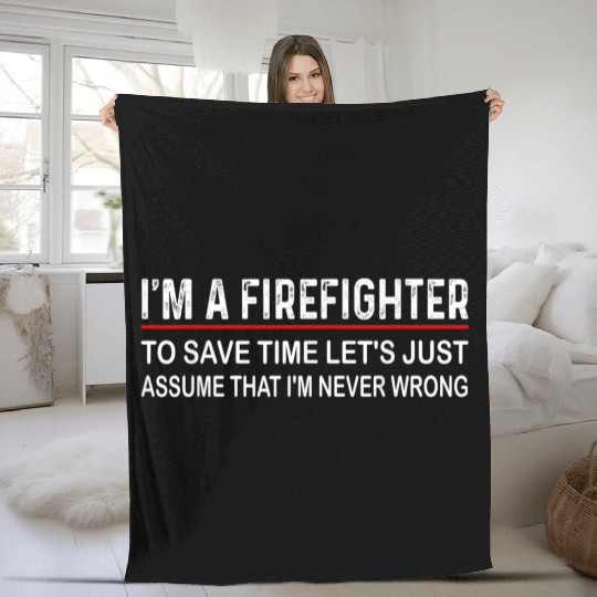 Firefighter funny fireman quote Fleece Blankets