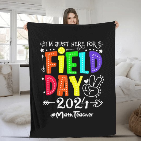 I'm Just Here For Field Day 2024 Math Teacher Fleece Blankets