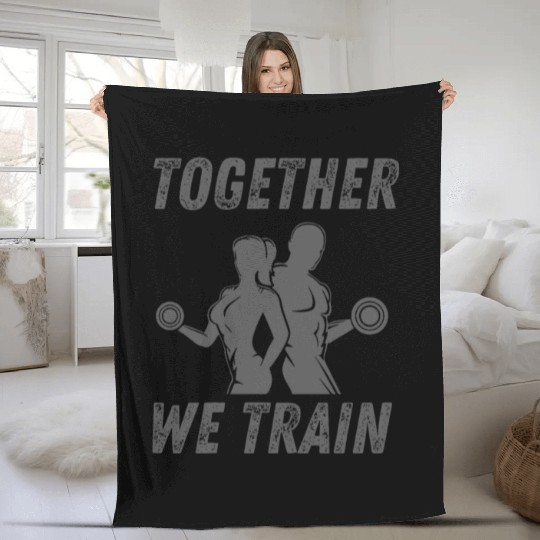 Together We Train Couple Gym Design Fleece Blankets