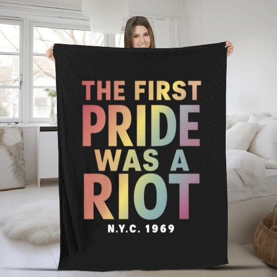 The First Pride Was A Riot LGBT Gay Ally Rainbow Fleece Blankets