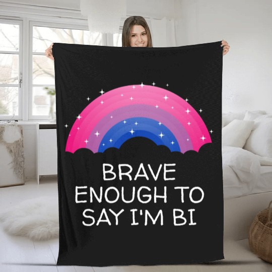 Brave Enough to Say Im Bi Bisexual LGBTQ Bi Pride Fleece Blankets