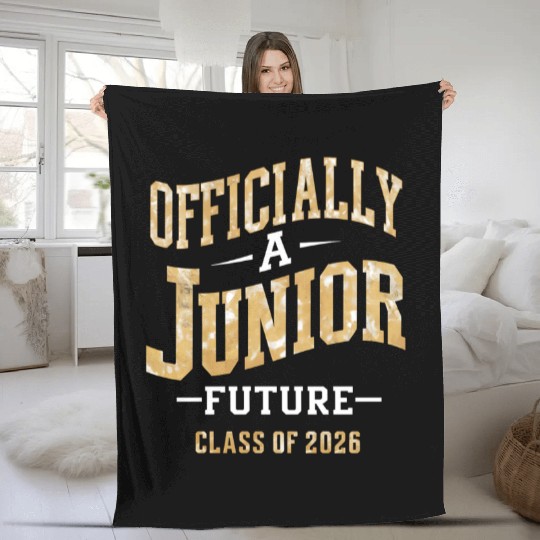 Officially A Junior Future Class of 2026 Fleece Blankets
