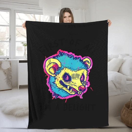 Funny Opossum First of All I'm a Delight Humor Fleece Blankets