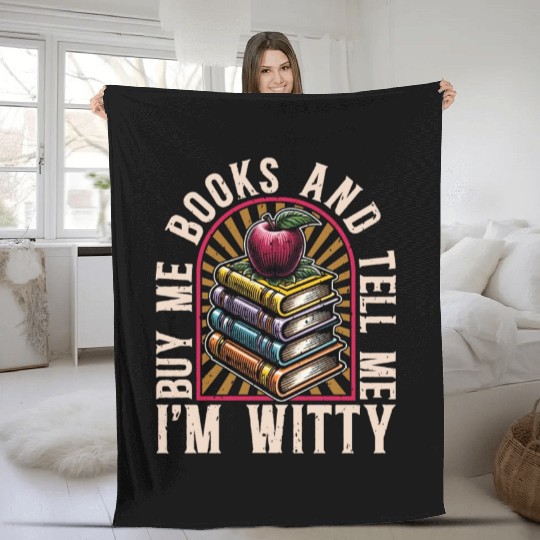Literature Teacher Buy Me Books & Tell Me Bookworm Fleece Blankets