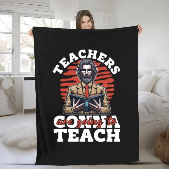 Literature Teachers Gonna Teach Instructor Bookish Fleece Blankets