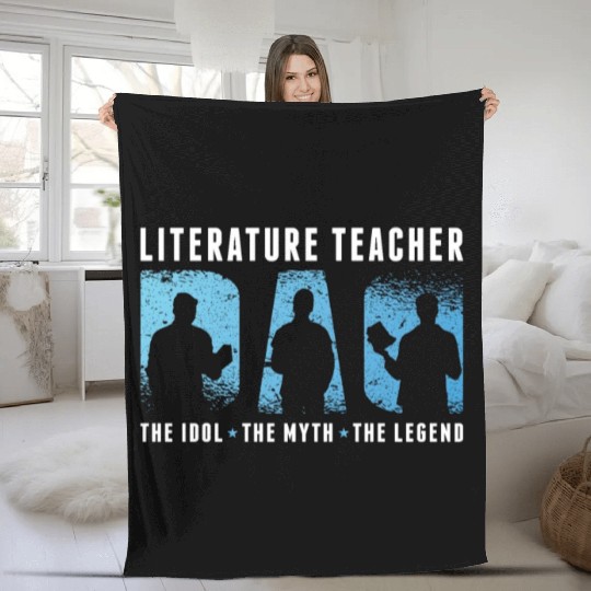 Literature Teacher Dad The Idol The Myth Bookworm Fleece Blankets