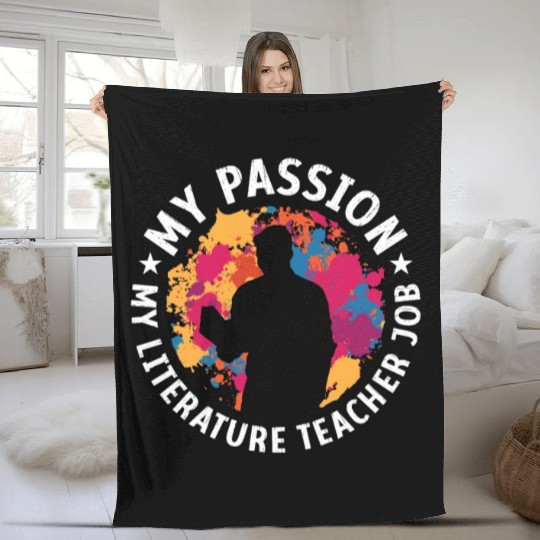 Literature Teacher My Passion My Bookish Educator Fleece Blankets