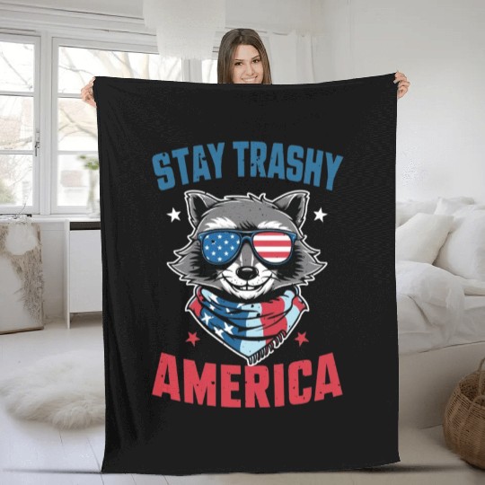 Stay Trashy America Take America Back 4Th Of July Fleece Blankets