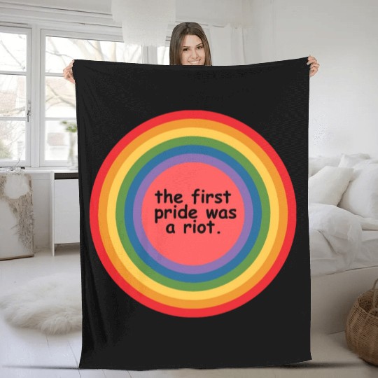 The first pride was a riot Fleece Blankets