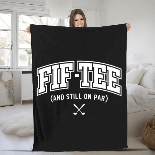 Funny Fif-Fleece Blankets Golf Birthday