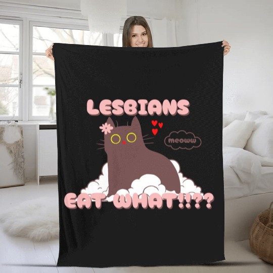 Lesbians Eat What Funny Cat Fleece Blankets