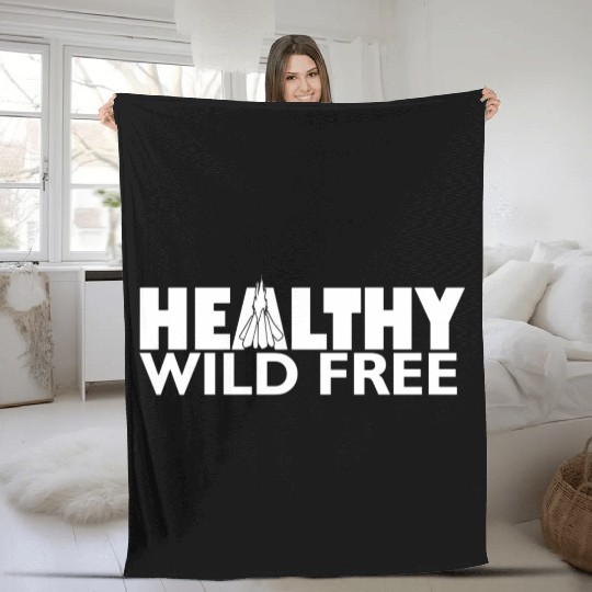 Healthy Wild Free - White Fleece Blankets
