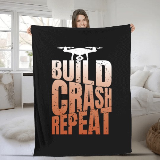 Drone Saying Build Crash Repeat Funny Pilot Fleece Blankets