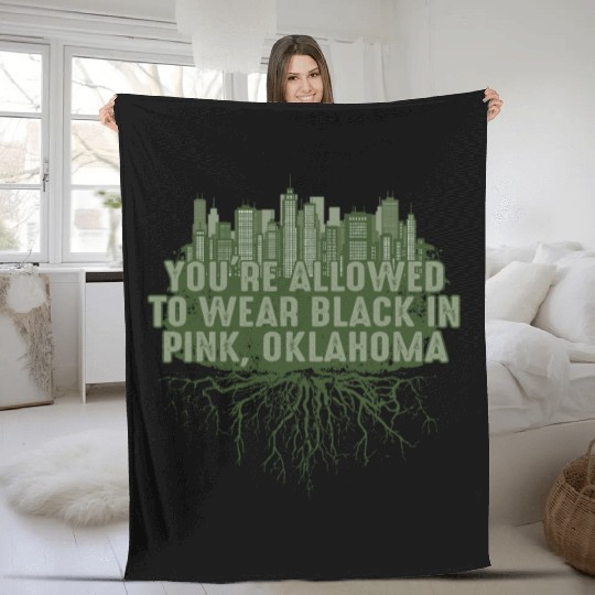 Allowed to Wear Black in Pink Oklahoma Pun OK Joke Fleece Blankets