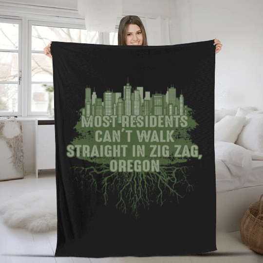 Walk Straight in Zigzag Oregon Pun Wisconsin Joke Fleece Blankets