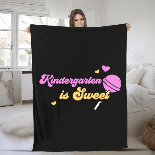 Kindergarten Is Sweet Fleece Blankets