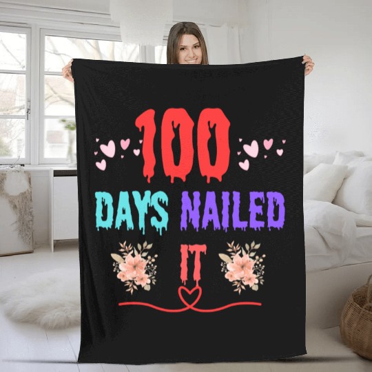 100 days nailed it Fleece Blankets