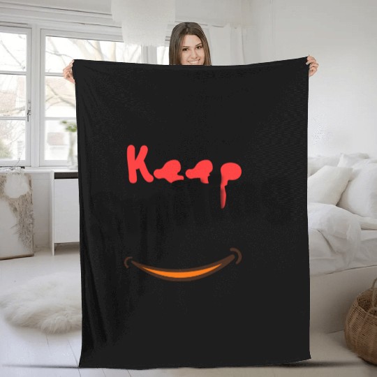 Keep Smiling - Positive and Uplifting Fleece Blankets