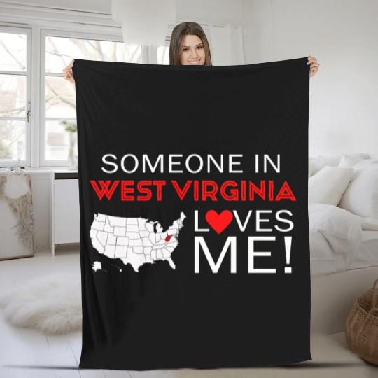 Someone In West Virginia Loves Me Fleece Blankets