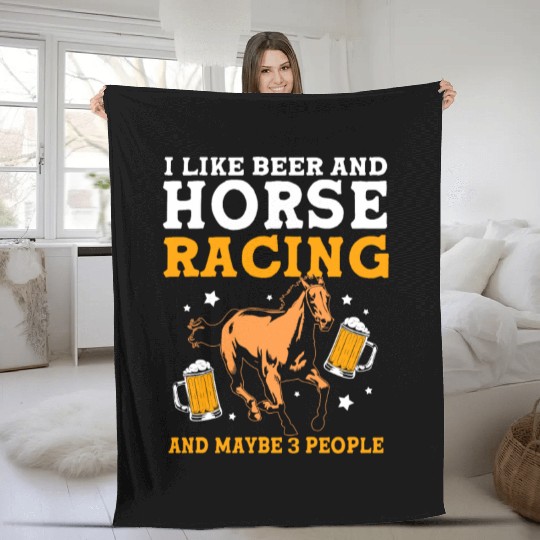 Beer And Horse Racing And Maybe Three People Fleece Blankets
