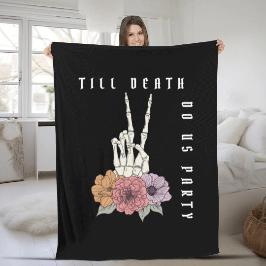 Funny Bachelorette Party Til Death Do Us Party Fleece Blankets