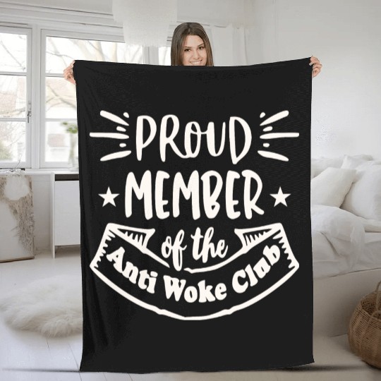 Proud Member Anti Woke Club LIKE US ON FACEBOOK Fleece Blankets