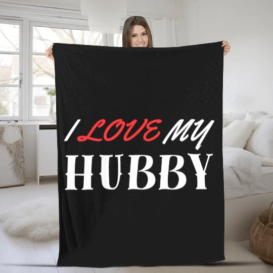 I Love My Hubby Fleece Blankets