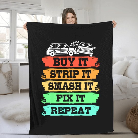 Buy It Smash It Fix It Repeat Demolition Derby Fleece Blankets