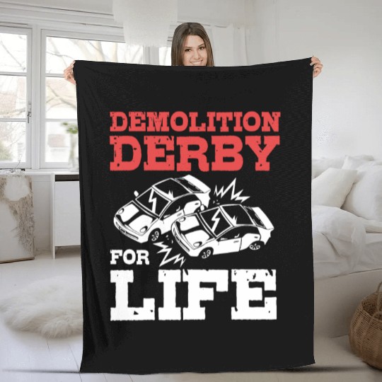 Demolition Derby Driver For Life For Derby Driver Fleece Blankets