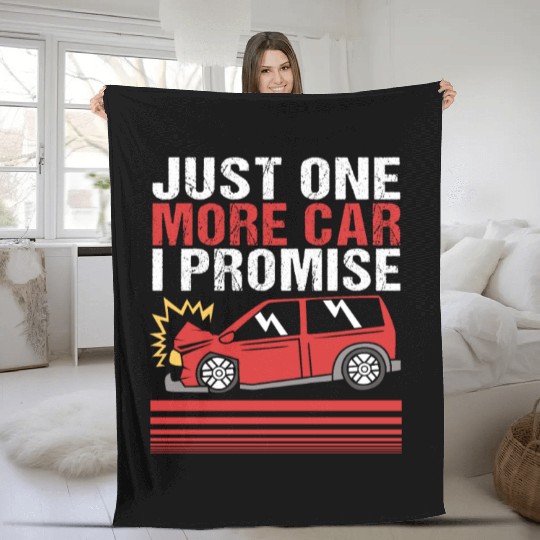 Funny Demolition Derby Just One More Car I Promise Fleece Blankets