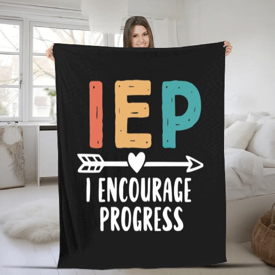 IEP I Encourage Progress Special Education Teacher Fleece Blankets