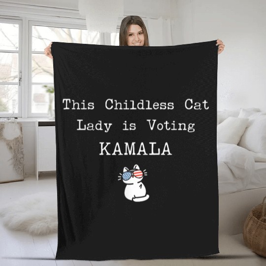 This Childless Cat Lady is Voting Kamala Election Fleece Blankets
