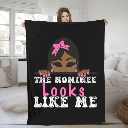 The Nominee Looks Like Me AKA POTUS 47 Womens Girl Fleece Blankets