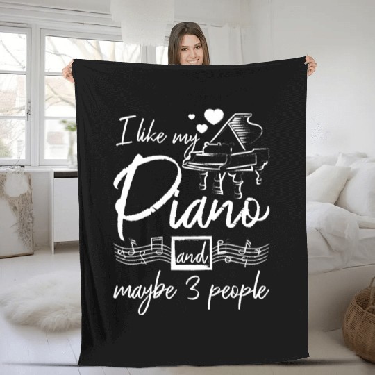 I like my piano and maybe 3 people Fleece Blankets