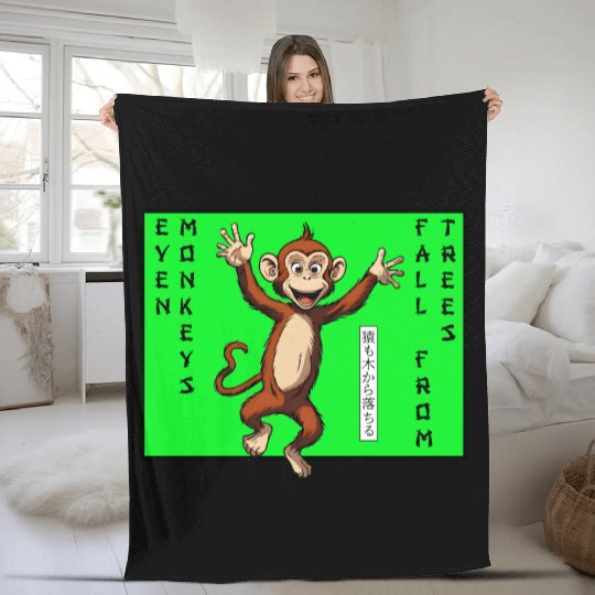 Even monkeys Fall from trees Monkey Fleece Blankets