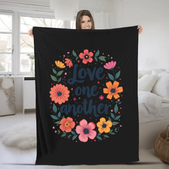 Love One Another Christian Quote Flower Floral Fleece Blankets
