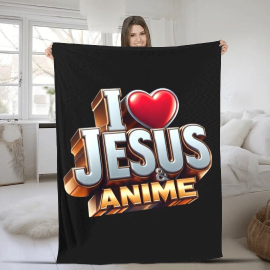 I Love Jesus & Anime Fleece Blankets