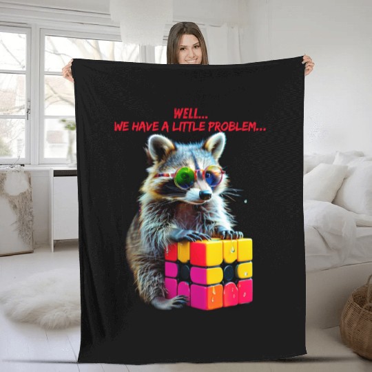 Rubik's Cube and Raccoon Fleece Blankets a small problem