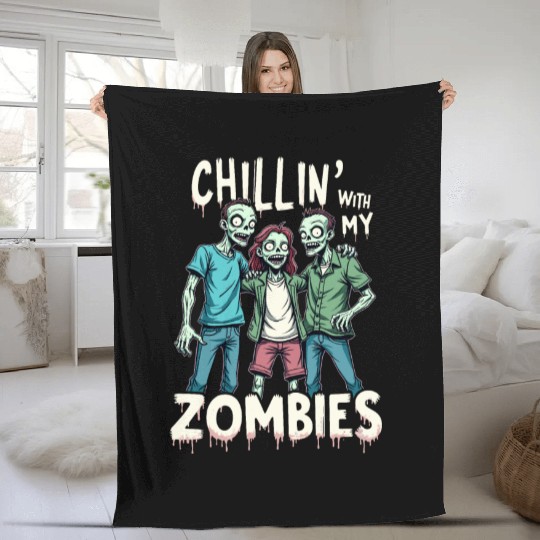 Chillin With My Zombies Funny Zombie Costume Boys Fleece Blankets
